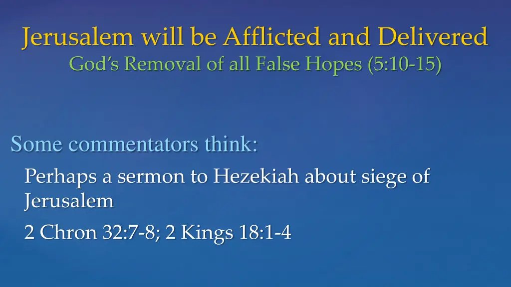 jerusalem will be afflicted and delivered 2