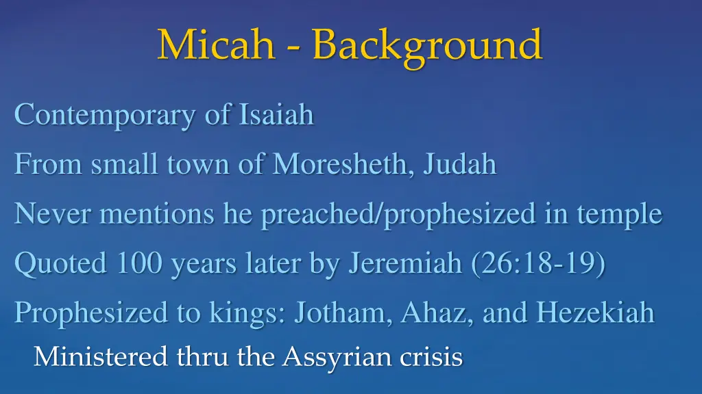 micah background 1