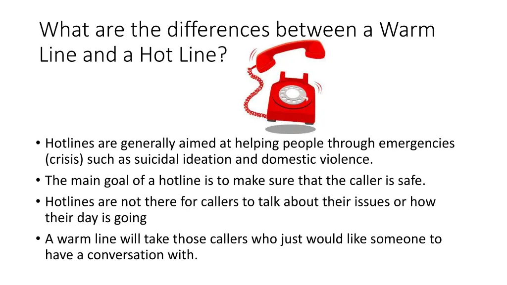 what are the differences between a warm line