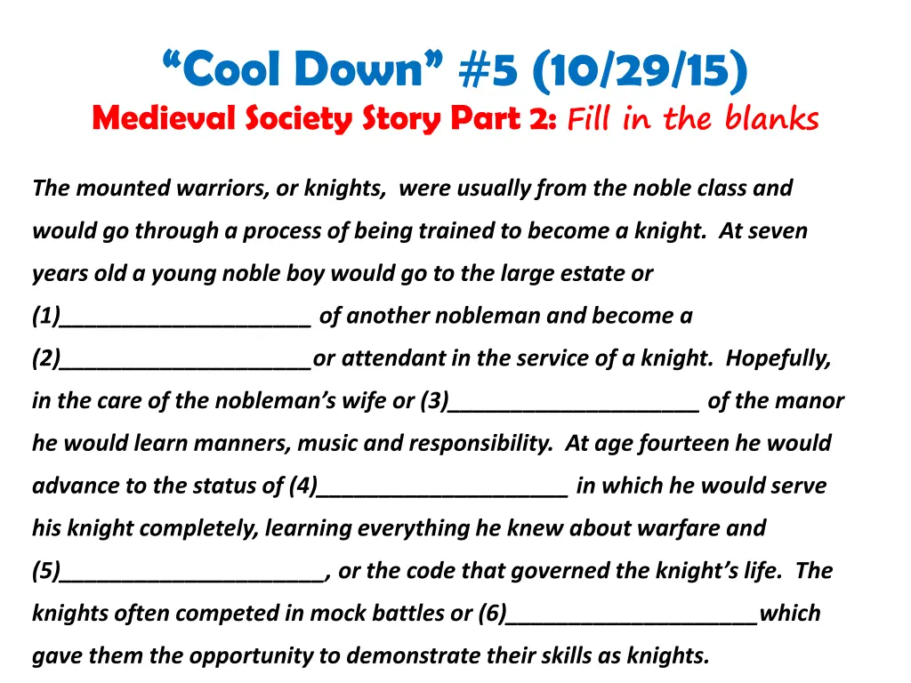 cool down 5 10 29 15 medieval society story part