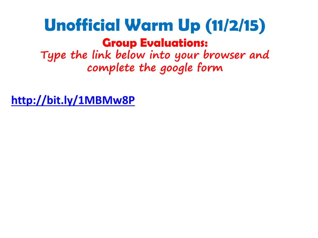 unofficial warm up 11 2 15 group evaluations type