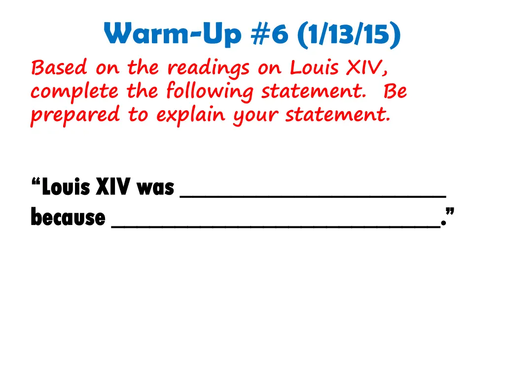 warm up 6 1 13 15 based on the readings on louis