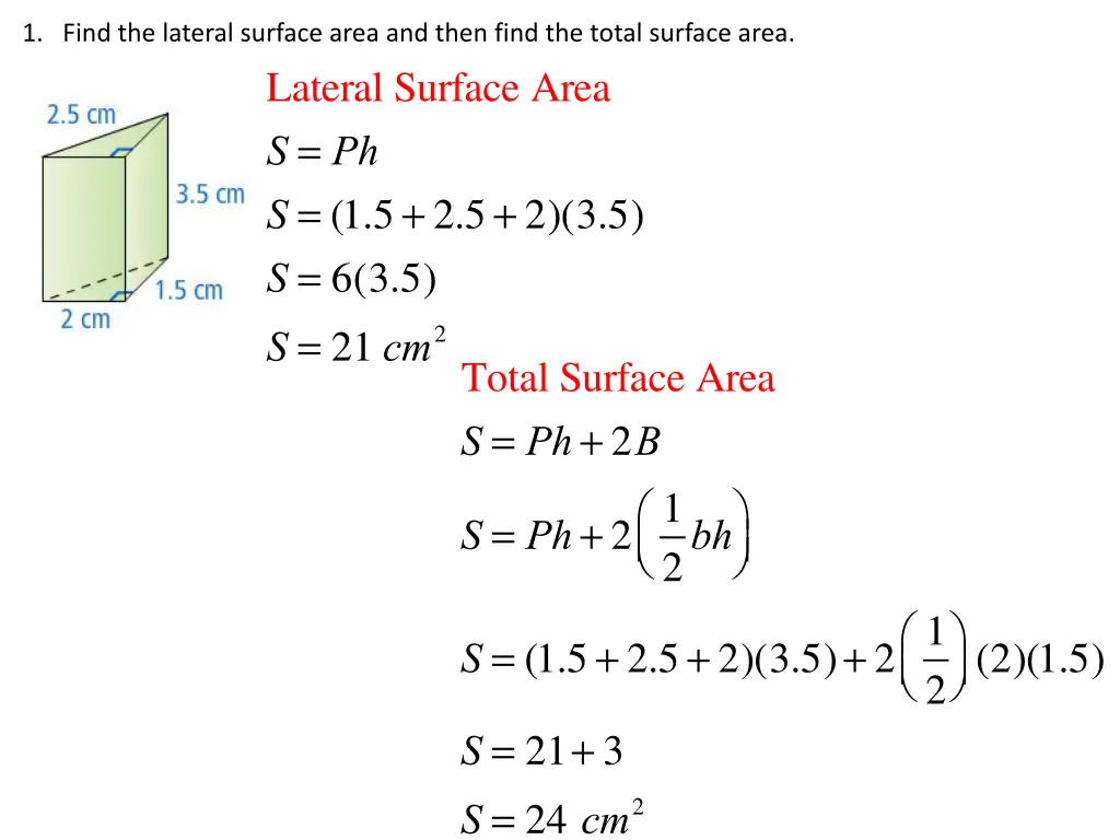 1 find the lateral surface area and then find 1