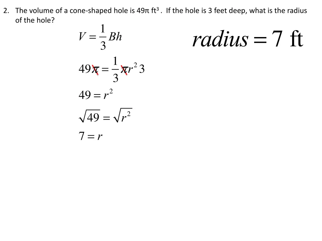 2 the volume of a cone shaped hole