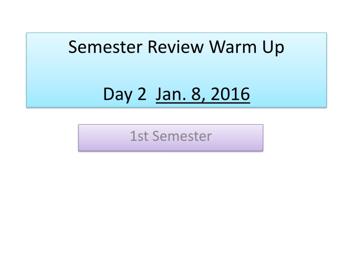 semester review warm up