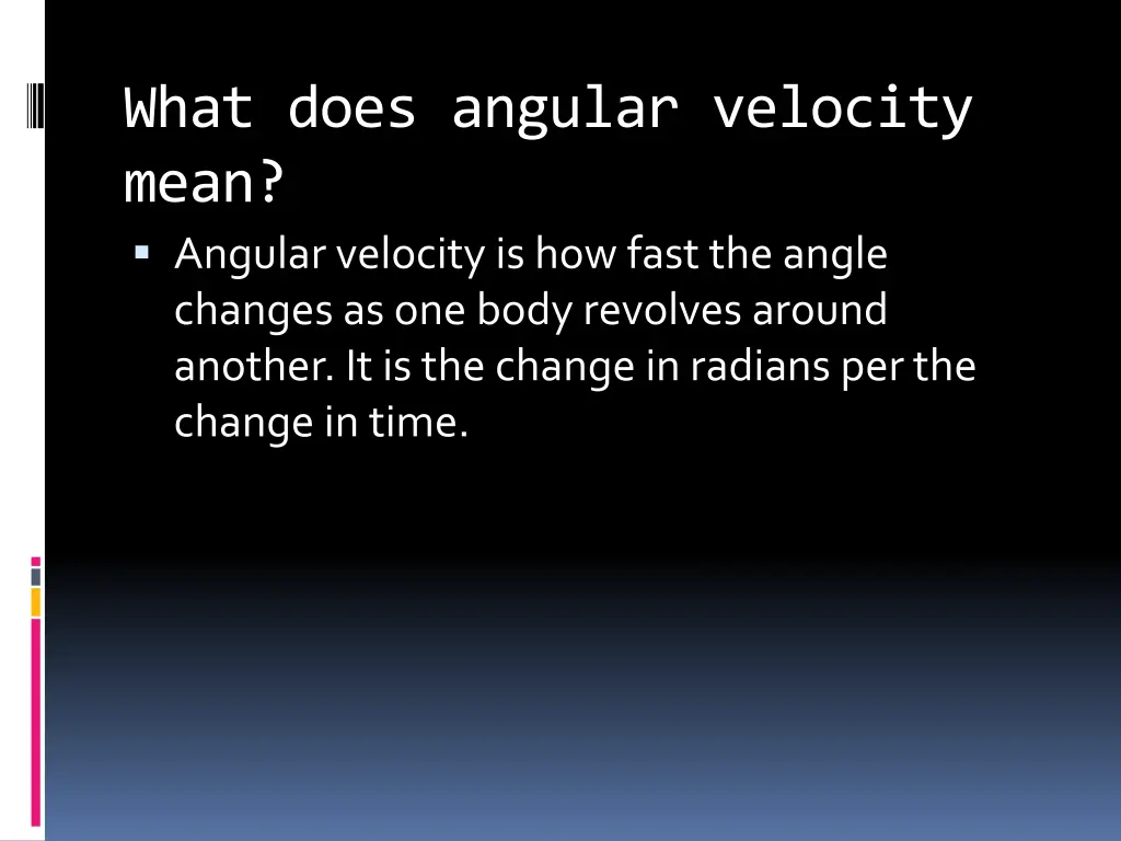 what does angular velocity mean angular velocity