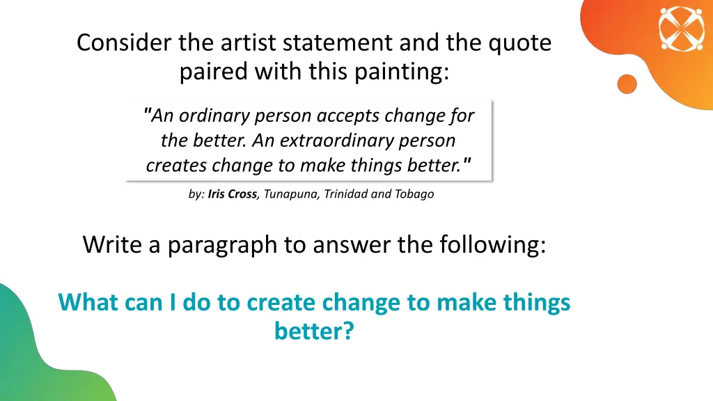 consider the artist statement and the quote