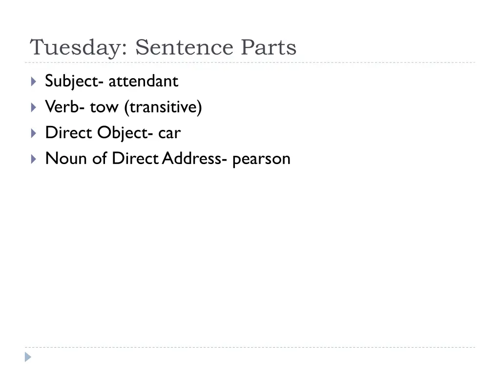 tuesday sentence parts