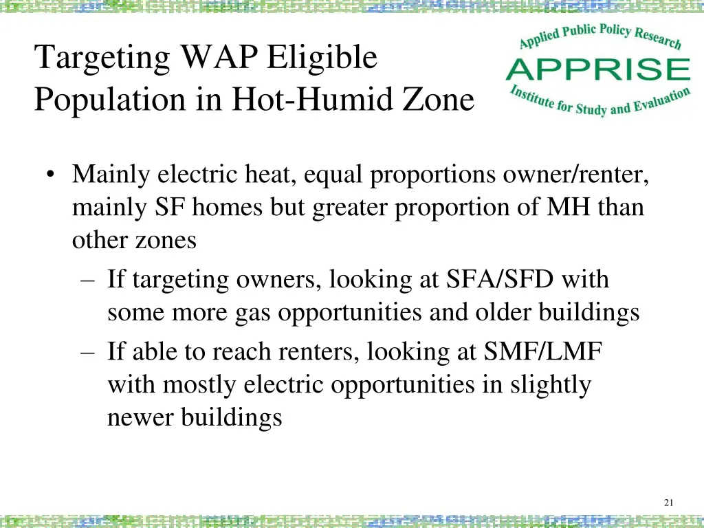 targeting wap eligible population in hot humid