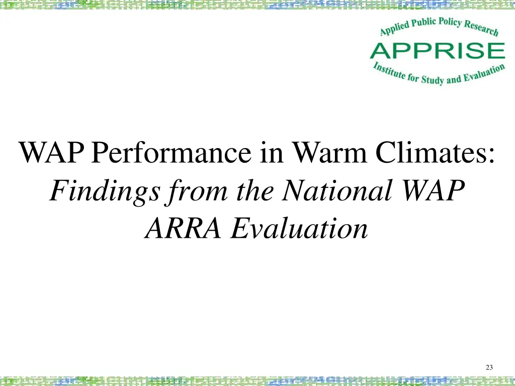 wap performance in warm climates findings from