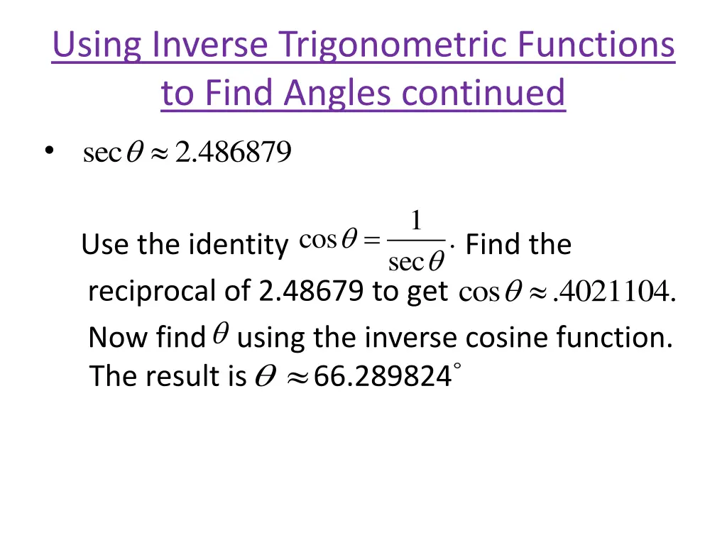 using inverse trigonometric functions to find 1