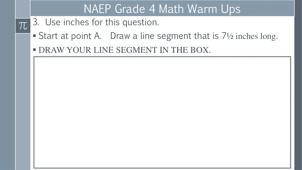 naep grade 4 math warm ups 3 use inches for this