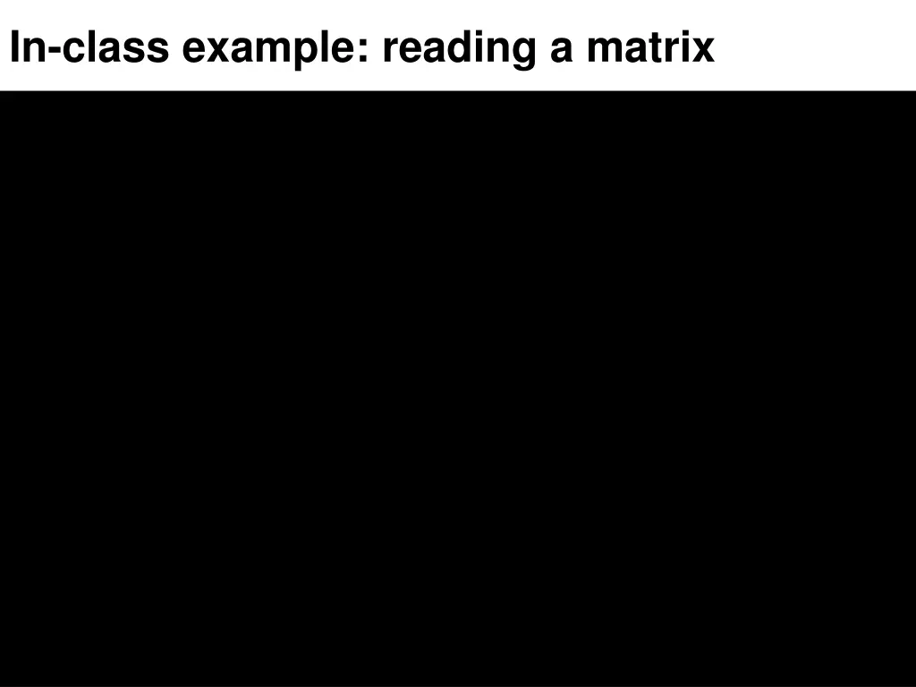 in class example reading a matrix