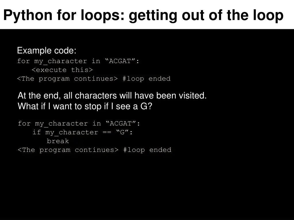 python for loops getting out of the loop