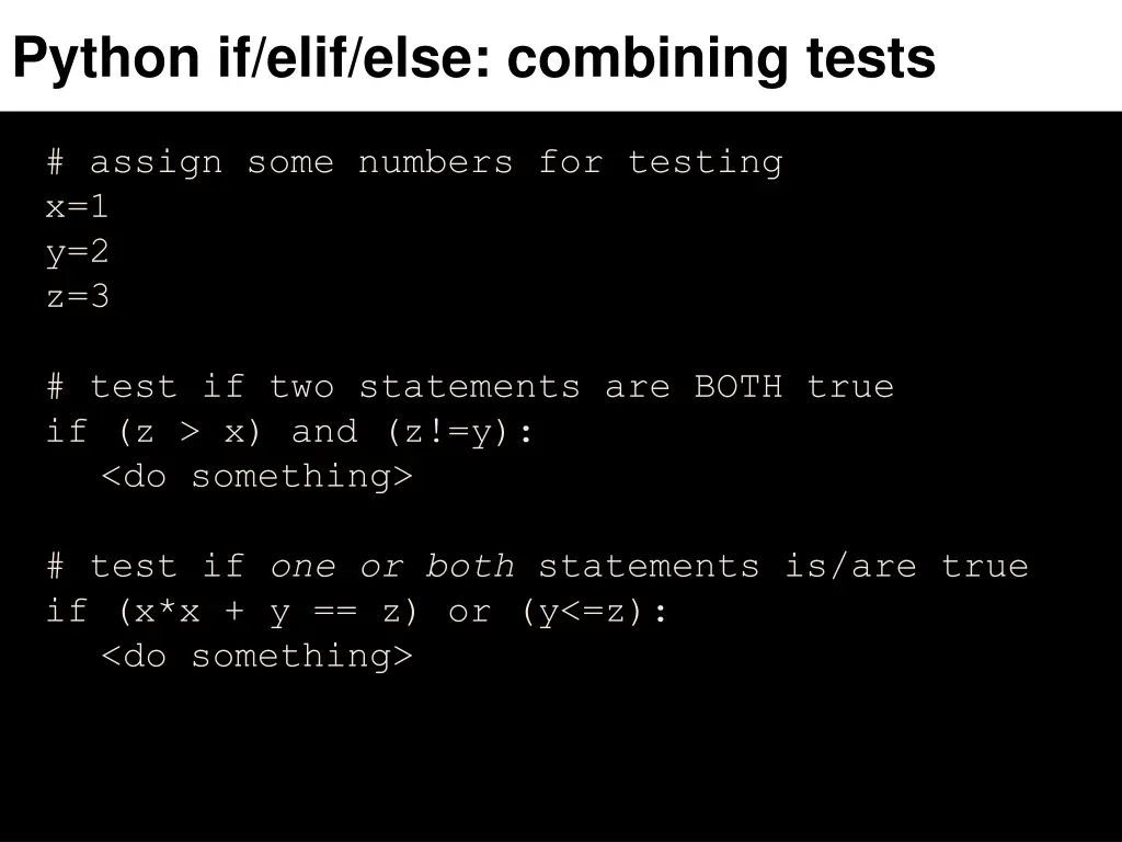 python if elif else combining tests