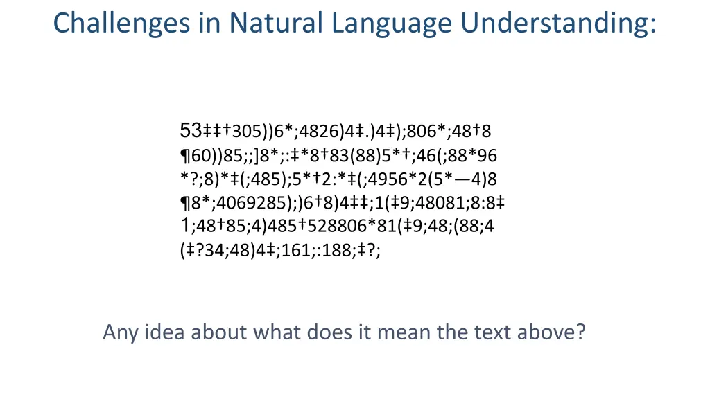 challenges in natural language understanding