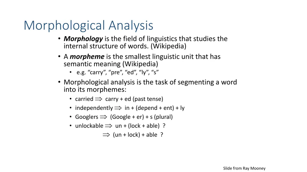 morphological analysis morphology is the field