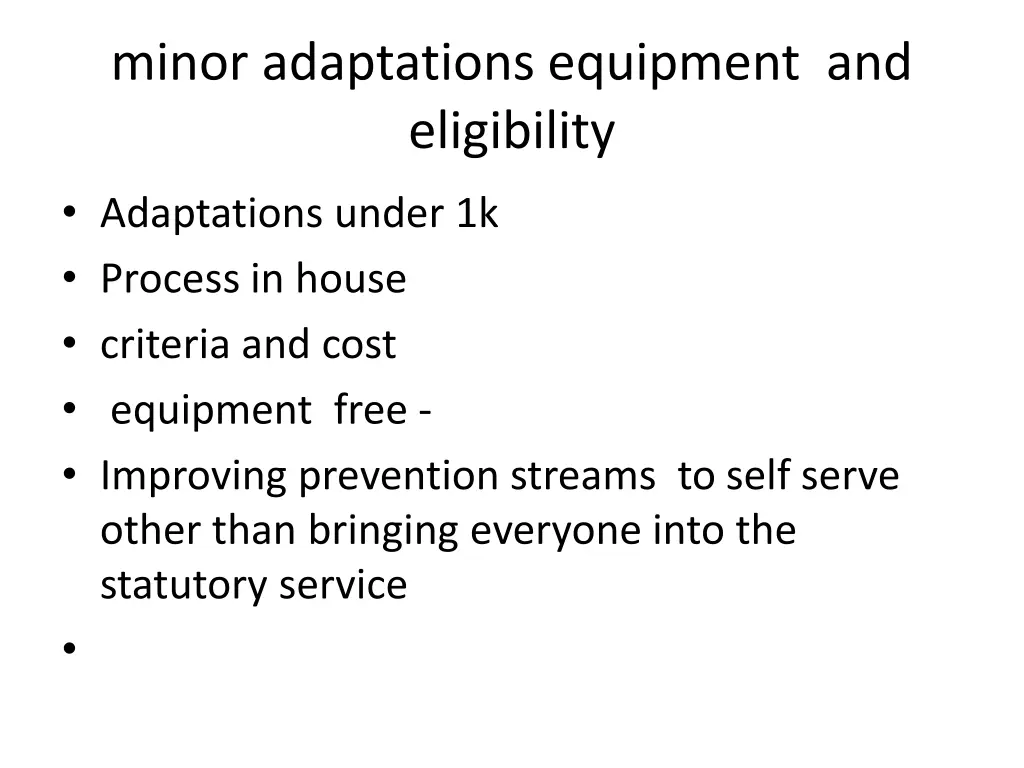 minor adaptations equipment and eligibility