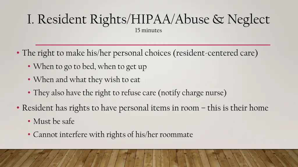 i resident rights hipaa abuse neglect 15 minutes 2