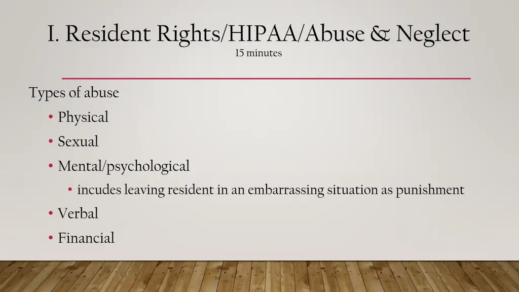 i resident rights hipaa abuse neglect 15 minutes 5