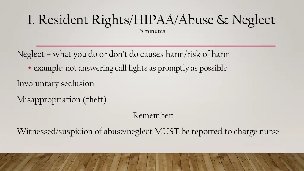 i resident rights hipaa abuse neglect 15 minutes 6