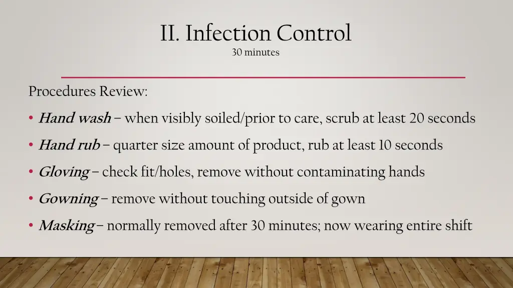 ii infection control 30 minutes 11