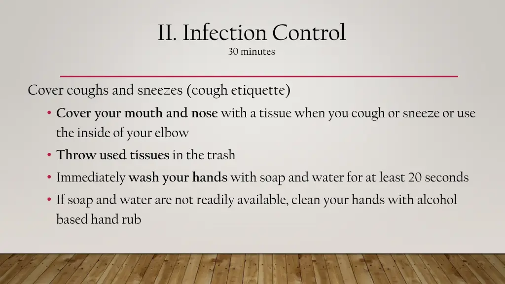 ii infection control 30 minutes 3