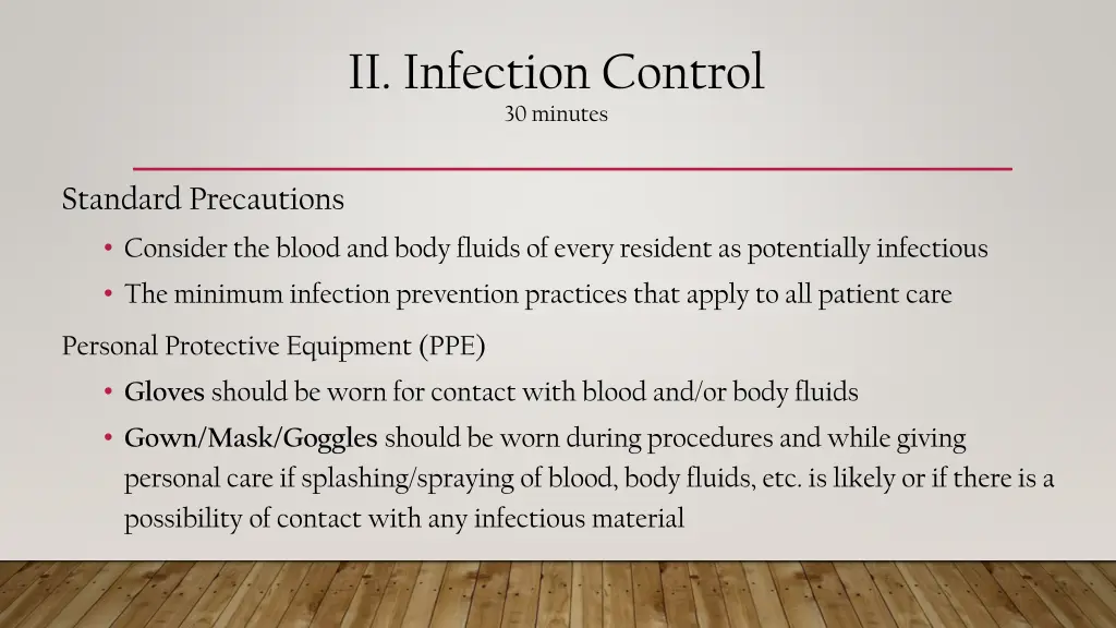 ii infection control 30 minutes 4