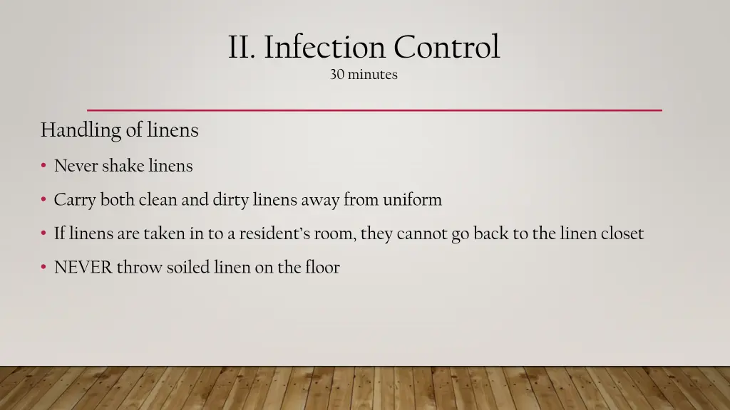 ii infection control 30 minutes 6