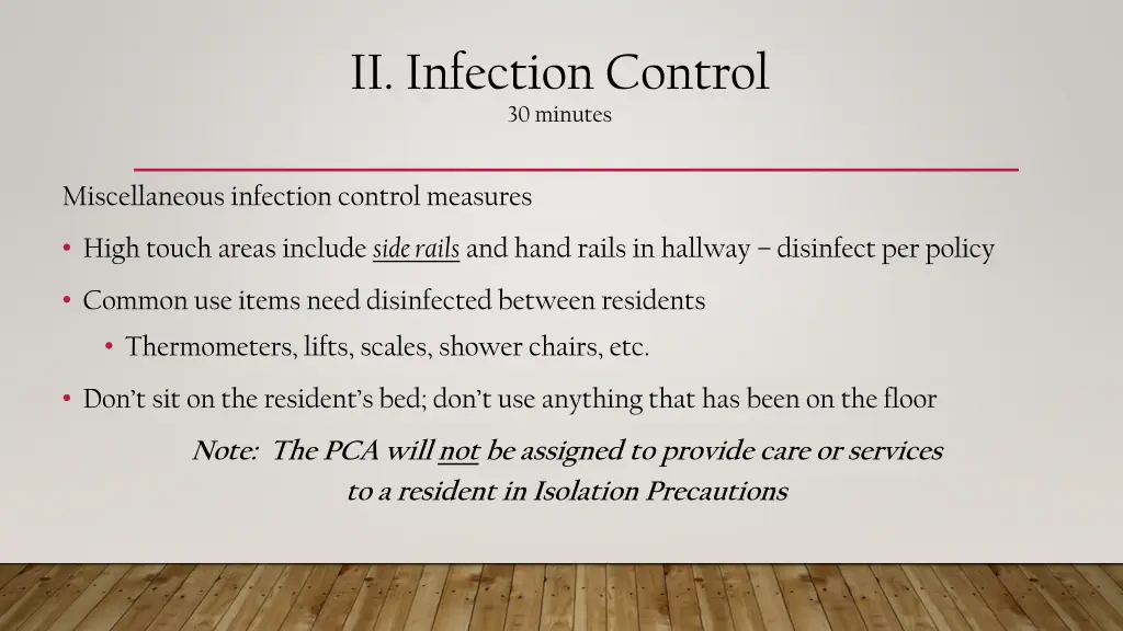 ii infection control 30 minutes 8