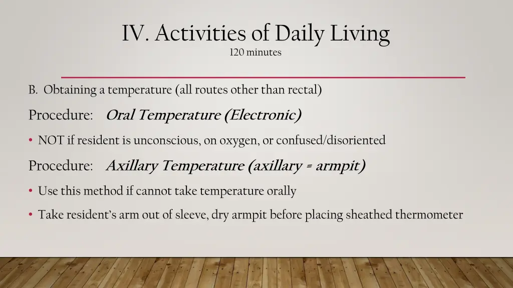 iv activities of daily living 120 minutes 1