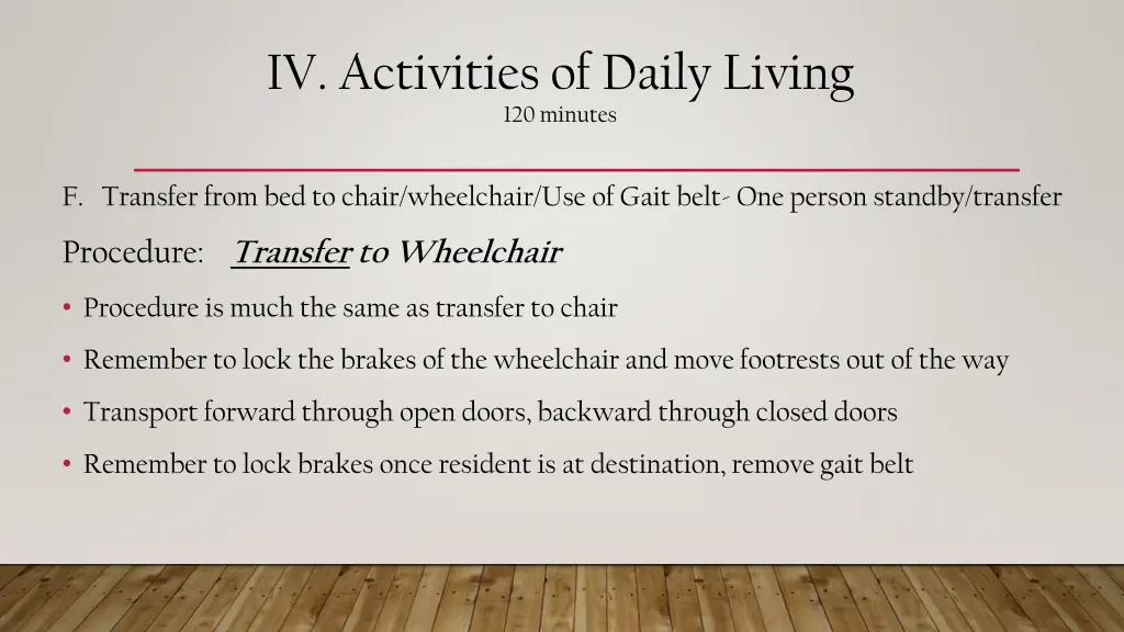 iv activities of daily living 120 minutes 12