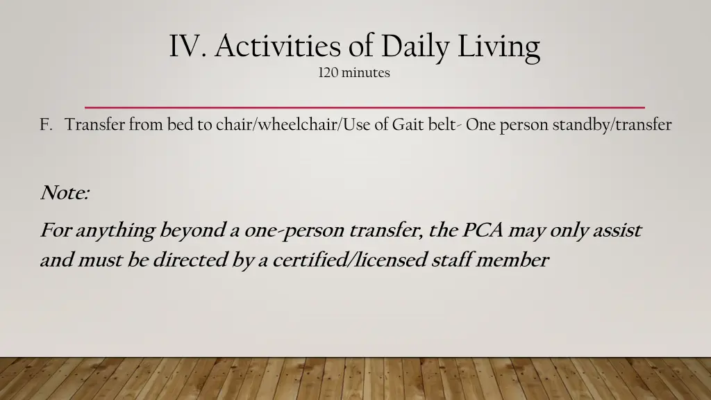 iv activities of daily living 120 minutes 13