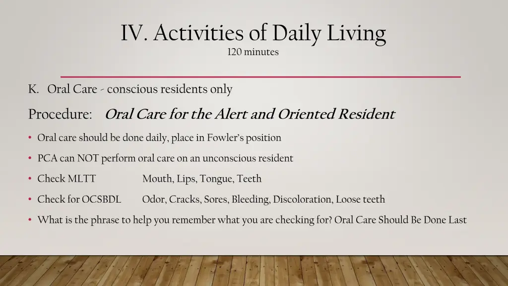 iv activities of daily living 120 minutes 19