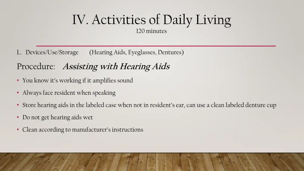 iv activities of daily living 120 minutes 20