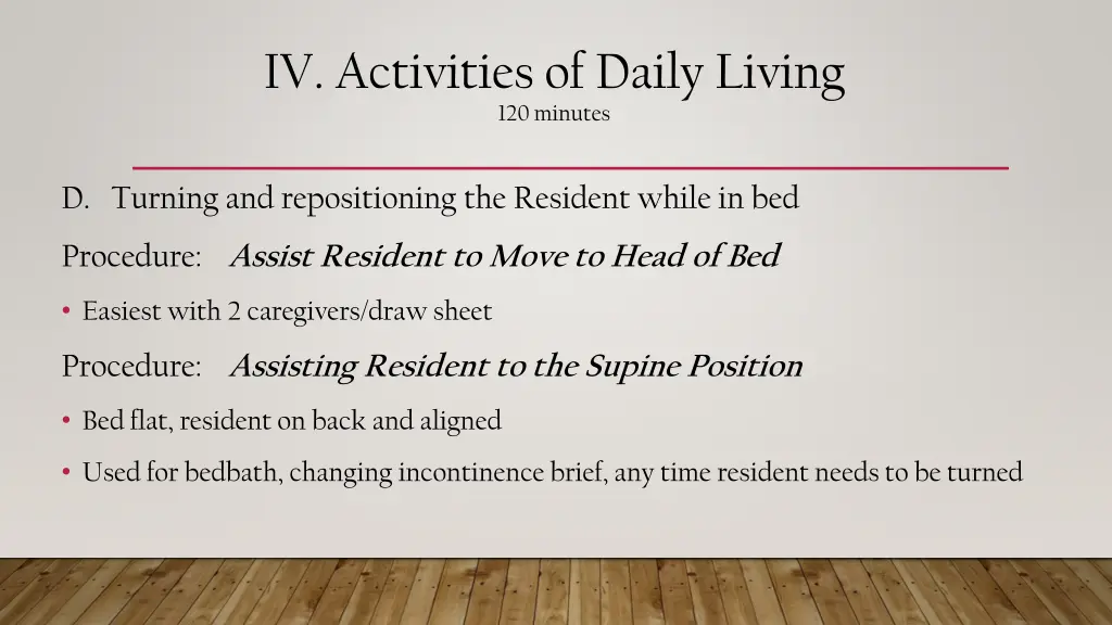 iv activities of daily living 120 minutes 3