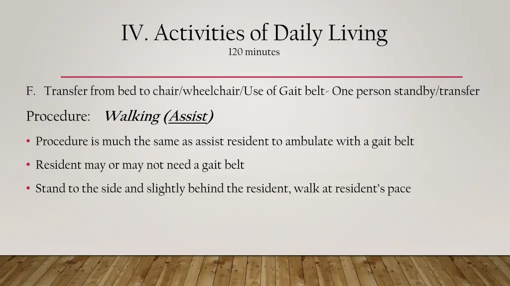 iv activities of daily living 120 minutes 9