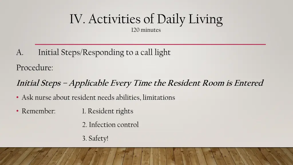 iv activities of daily living 120 minutes