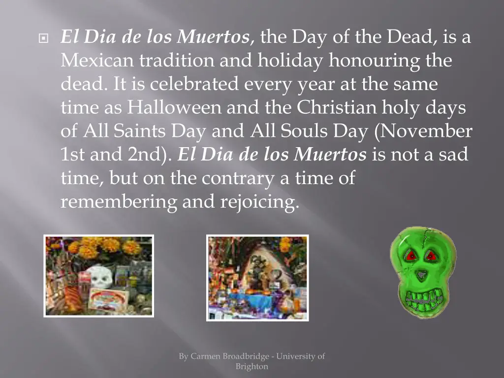 el dia de los muertos the day of the dead