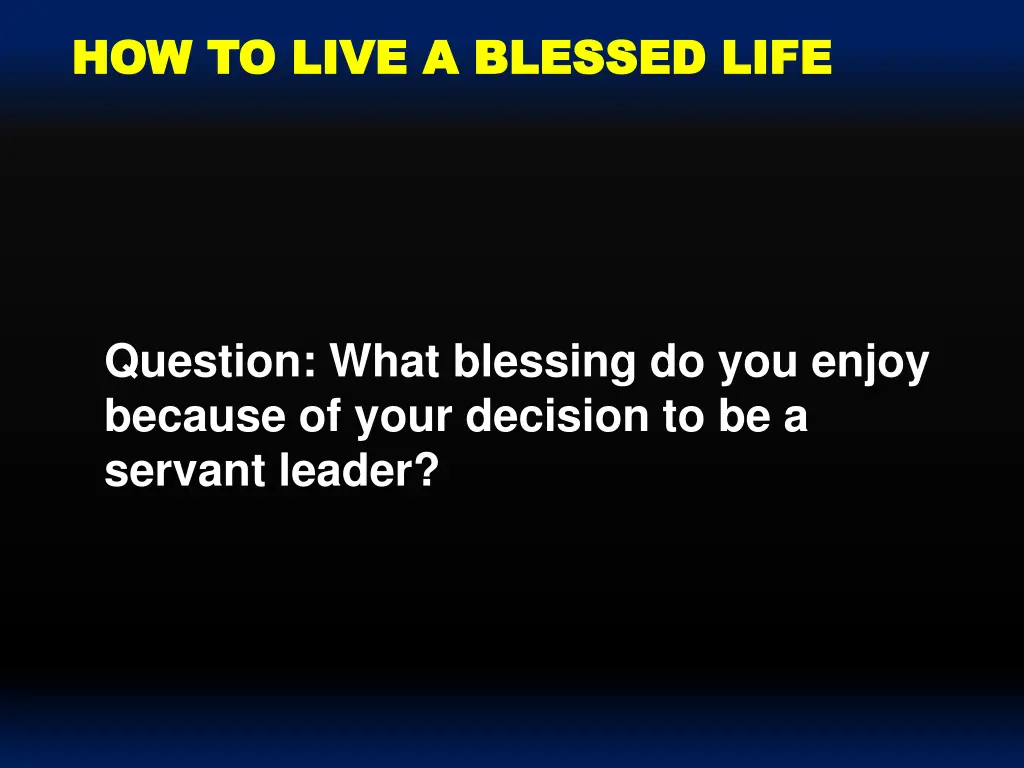 how to live a blessed life how to live a blessed 1