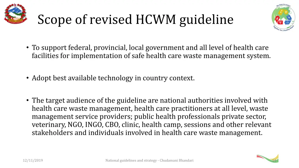 scope of revised hcwm guideline