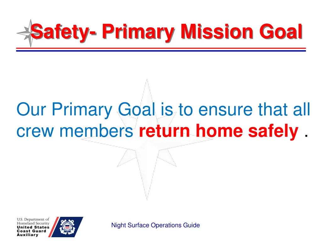 safety primary mission goal