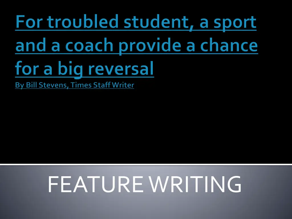 for troubled student a sport and a coach provide