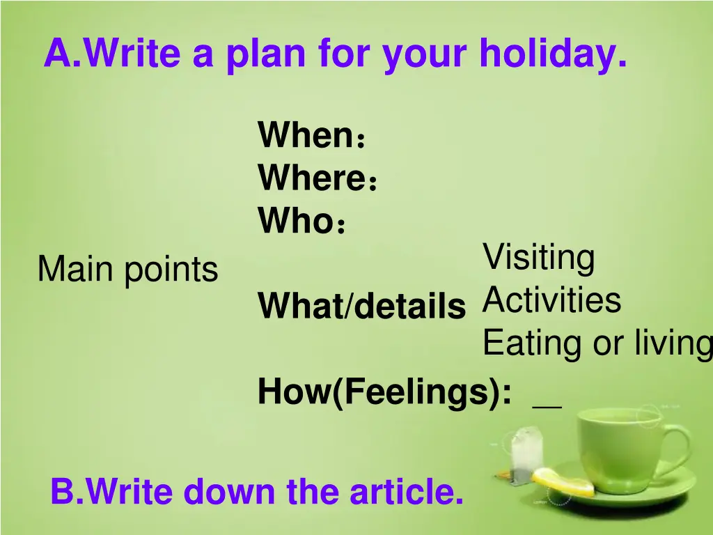 a write a plan for your holiday