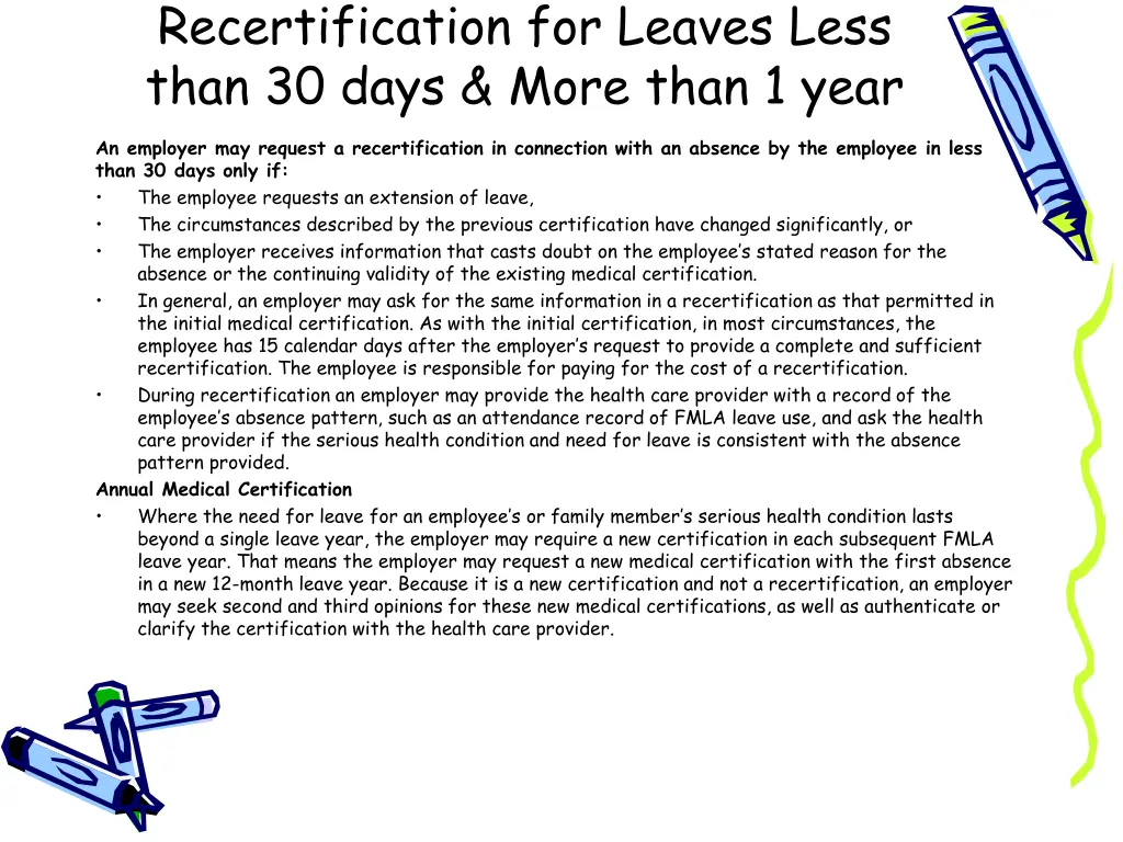 recertification for leaves less than 30 days more