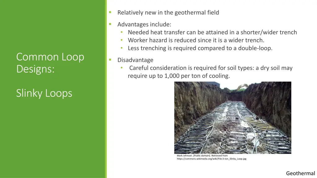 relatively new in the geothermal field