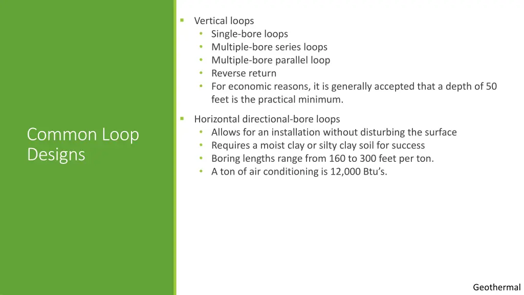 vertical loops single bore loops multiple bore