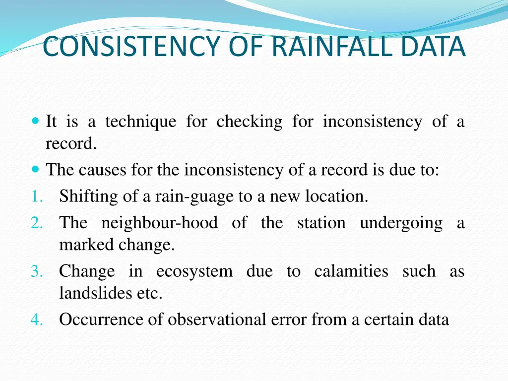 consistency of rainfall data