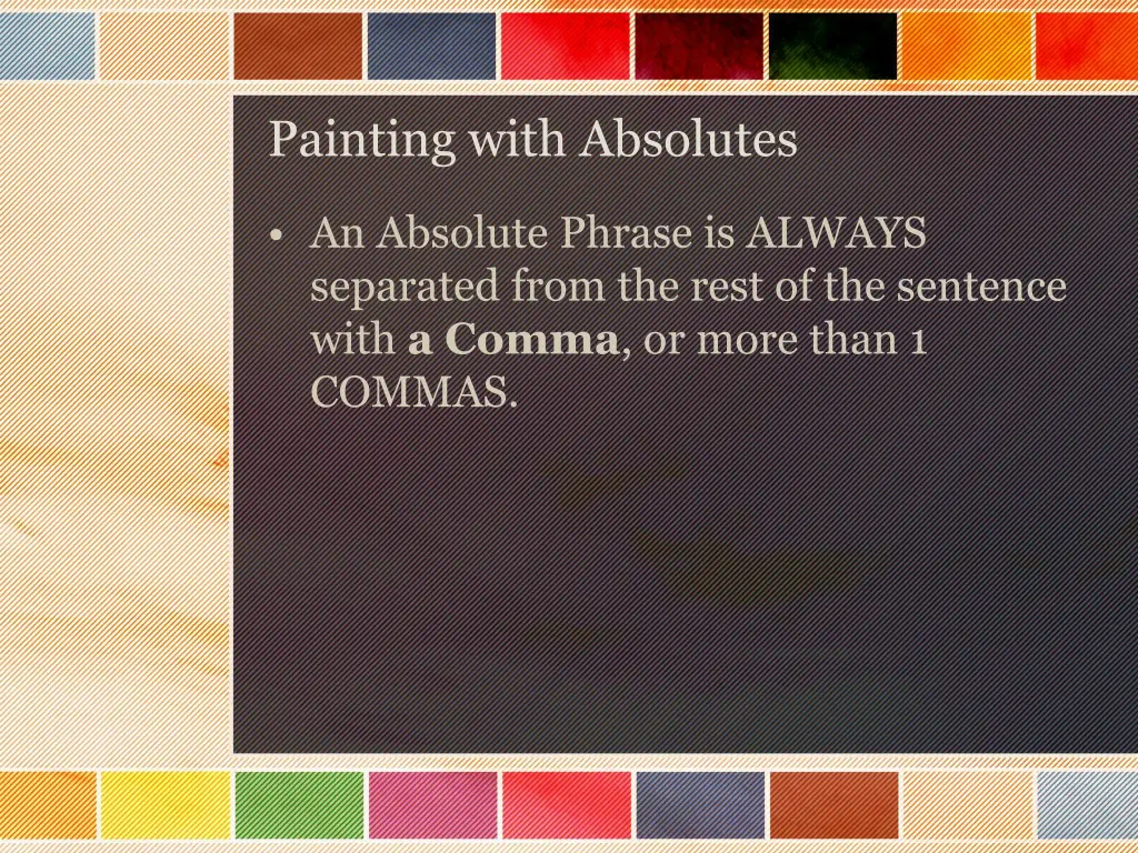 painting with absolutes 2