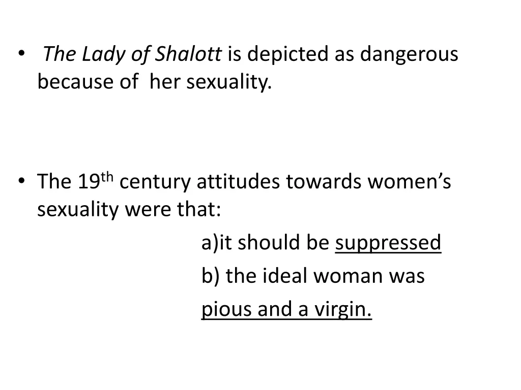 the lady of shalott is depicted as dangerous